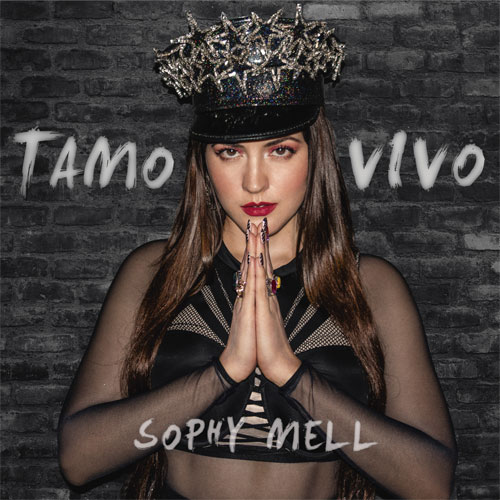 TAMO VIVO | Sophy Mell